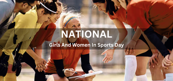 National Girls And Women In Sports Day [खेल दिवस में राष्ट्रीय लड़कियाँ और महिलाएँ]